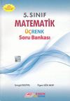 5. Sınıf Matematik &Uuml;&ccedil;renk Soru Bankası