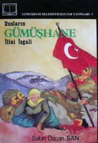 Rusların Gümüşhane İlini İşgali (2-G-82)