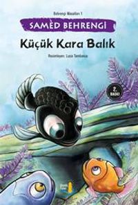 Küçük Kara Balık / Behrengi Masalları 1
