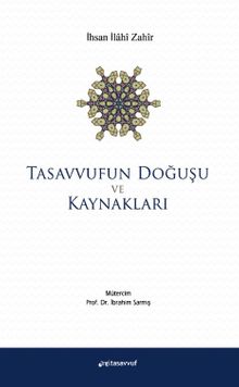 Tasavvufun Doğuşu ve Kaynakları