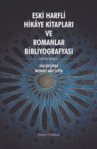 Eski Harfli Hikaye Kitapları ve Romanlar Bibliografyası