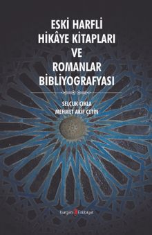 Eski Harfli Hikaye Kitapları ve Romanlar Bibliografyası