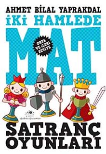 Satranç Oyunları - İki Hamlede Mat (Orta ve İleri Seviye)