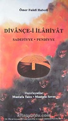 Divançe-i İlahiyat & Sadefiyye - Pendiyye