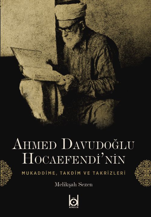 Ahmed Davudoğlu Hocaefendi'nin Mukaddime, Takdim ve Takrizleri