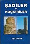 Şadiler ve Ko&ccedil;kiriler