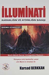 İlluminati & Karanlığın ve Aydınlığın Savaşı