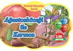 Ağustos Böceği ile Karınca
