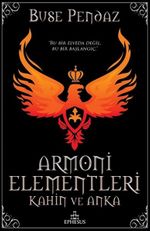 Armoni Elementleri-Kahin ve Anka