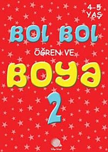 Bol Bol Öğren ve Boya 2 (4-5 Yaş)