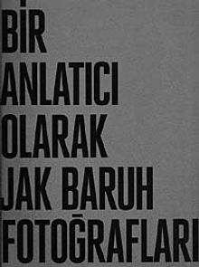 Bir Anlatıcı Olarak Jak Baruh Fotoğrafları