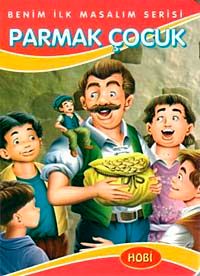 Parmak Çocuk / Benim İlk Masalım Serisi