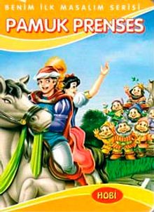 Pamuk Prenses / Benim İlk Masalım Serisi
