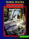 Vampir Tabutu / Korku Kul&uuml;b&uuml; 5