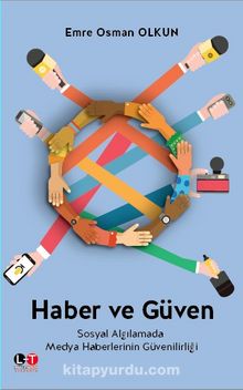 Haber ve Güven - Emre Osman Olkun