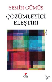 Çözümleyici Eleştiri - Semih Gümüş