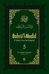 Bahr&uuml;'l-Medid (5. Cilt)