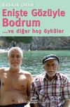 Enişte Gözüyle Bodrum ve Diğer Hoş Öyküler