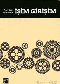 Fikirden İşletmeye İşim Girişim