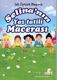 Selina'nın Yaz tatili macerası