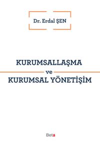 Kurumsallaşma ve Kurumsal Yönetişim 