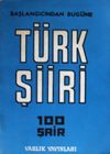 Başlangıcından Bug&uuml;ne T&uuml;rk Şiiri Antolojisi (Kod:2-F-103)