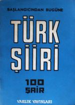 Başlangıcından Bugüne Türk Şiiri Antolojisi (Kod:2-F-103)