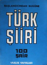 Başlangıcından Bugüne Türk Şiiri Antolojisi (Kod:2-F-103)