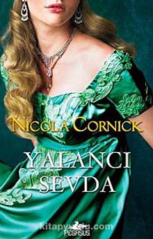 Yalancı Sevda - Nicola Cornick