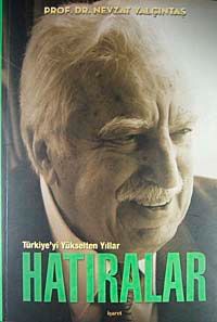 Türkiye'yi Yükselten Yıllar - Hatıralar (Karton Kapak)