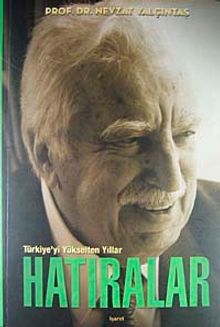 Türkiye'yi Yükselten Yıllar - Hatıralar (Karton Kapak)