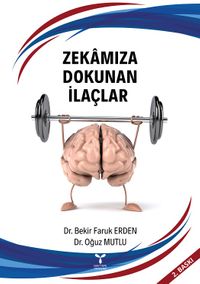 Zekamıza Dokunan İlaçlar