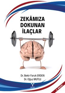 Zekamıza Dokunan İlaçlar