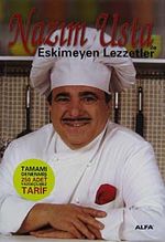 Nazım Usta İle Eskimeyen Lezzetler (Ciltli)