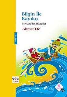 Bilgin İle Kayıkçı  / Mevlana'dan Hikayeler