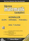 Öğreten Matematik Fasikülleri & Konikler (Elips-Hiperbol-Parabol) / Konu Anlatımlı