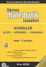Öğreten Matematik Fasikülleri & Konikler (Elips-Hiperbol-Parabol) / Konu Anlatımlı