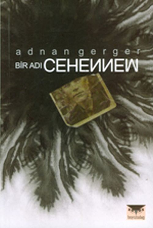 Bir Adı Cehennem