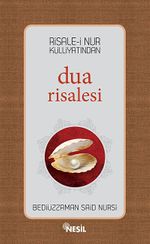 Risale-i Nur Külliyatından Dua Risalesi
