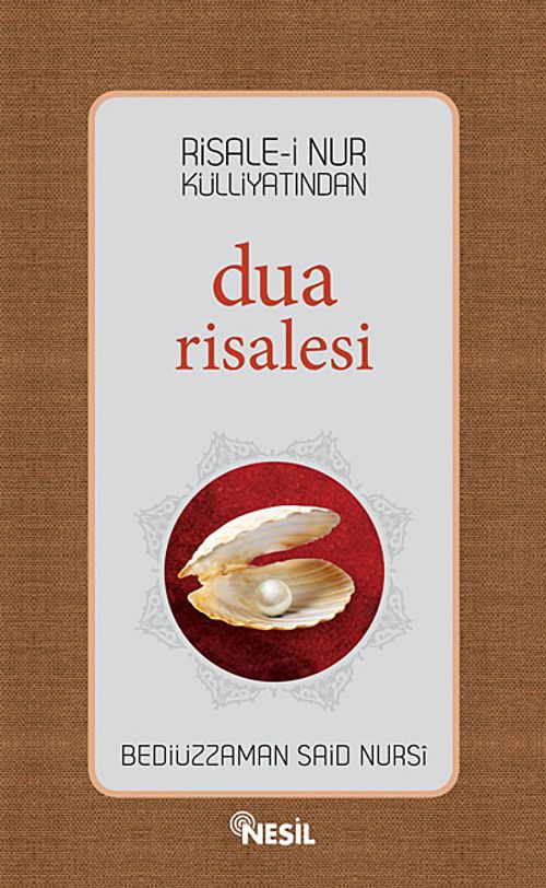 Risale-i Nur Külliyatından Dua Risalesi