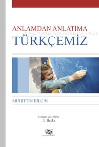 Anlamdan Anlatıma Türkçemiz