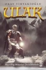 Ulak & Mayerling Ormanları Derinliklerinde