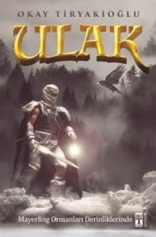 Ulak & Mayerling Ormanları Derinliklerinde