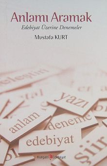 Anlamı Aramak & Edebiyat Üzerine Denemeler