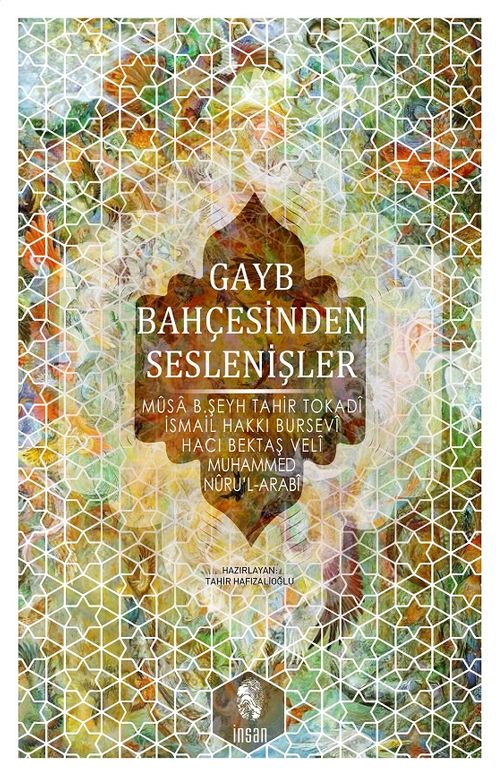Gayb Bahçesinden Seslenişler
