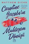 Caroline Jacobs'ın Muhteşem Dönüşü