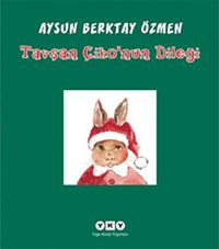 Tavşan Çiko'nun Dileği
