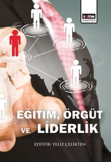Eğitim,Örgüt ve Liderlik
