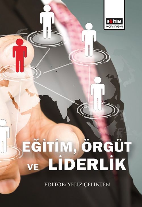 Eğitim,Örgüt ve Liderlik