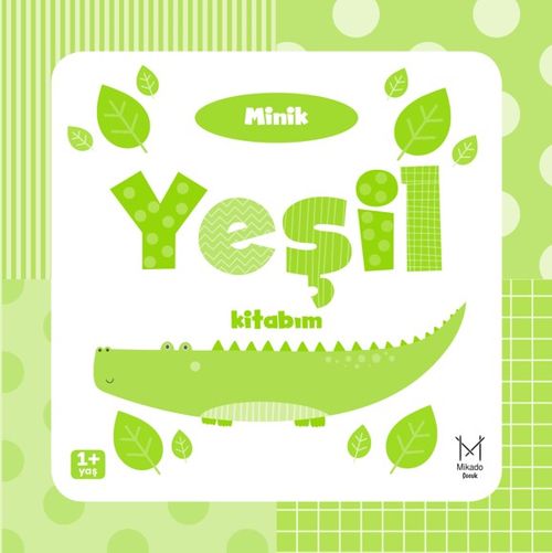  Minik Yeşil Kitabım (0-2 Yaş)